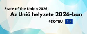 Mit üzen Európának az idei SOTEU?